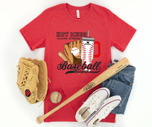 Hot Mess Always Stressed Baseball MAMA